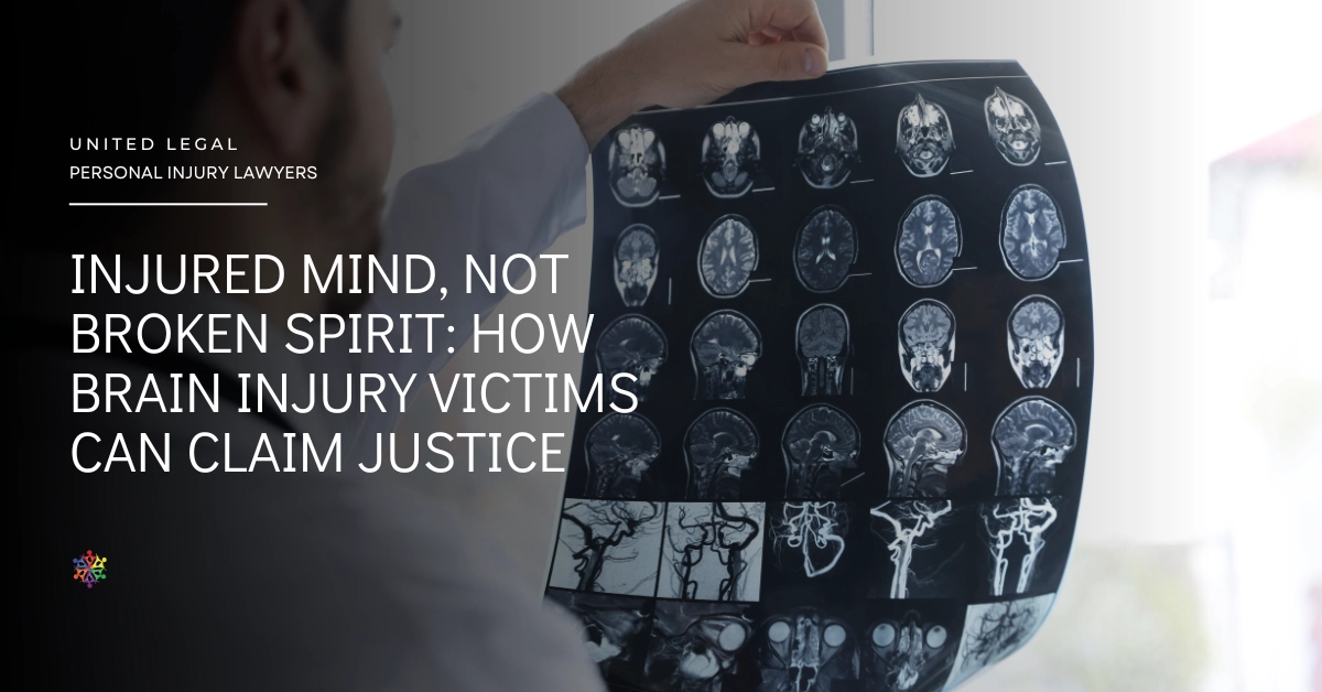 Injured Mind, Not Broken Spirit: How Brain Injury Victims Can Claim Justice