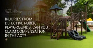 Injuries from Defective Public Playgrounds: Can You Claim Compensation in the ACT?