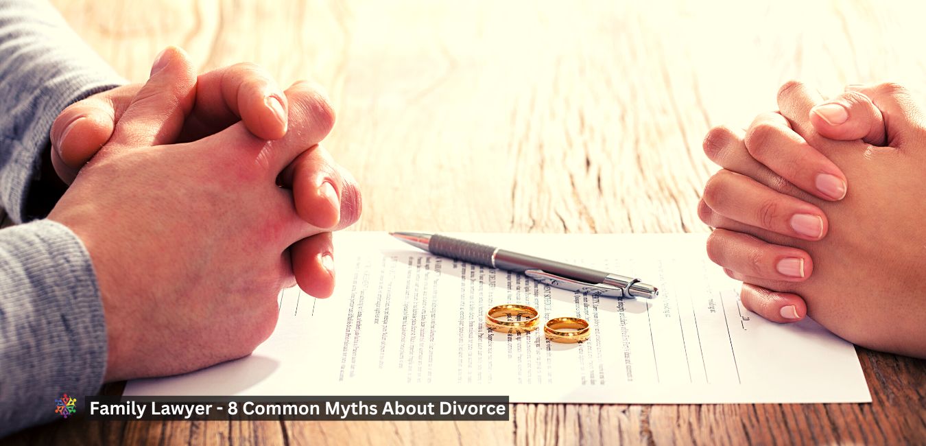 Family Lawyer 8 Common Myths About Divorce United Legal