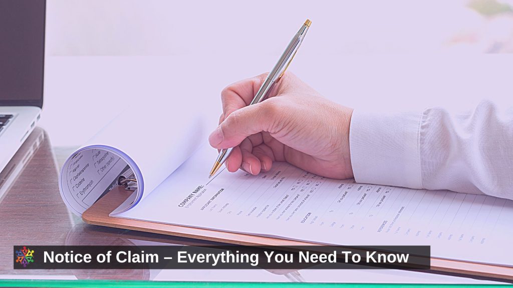 Notice of Claim – Here’s Everything You Need To Know