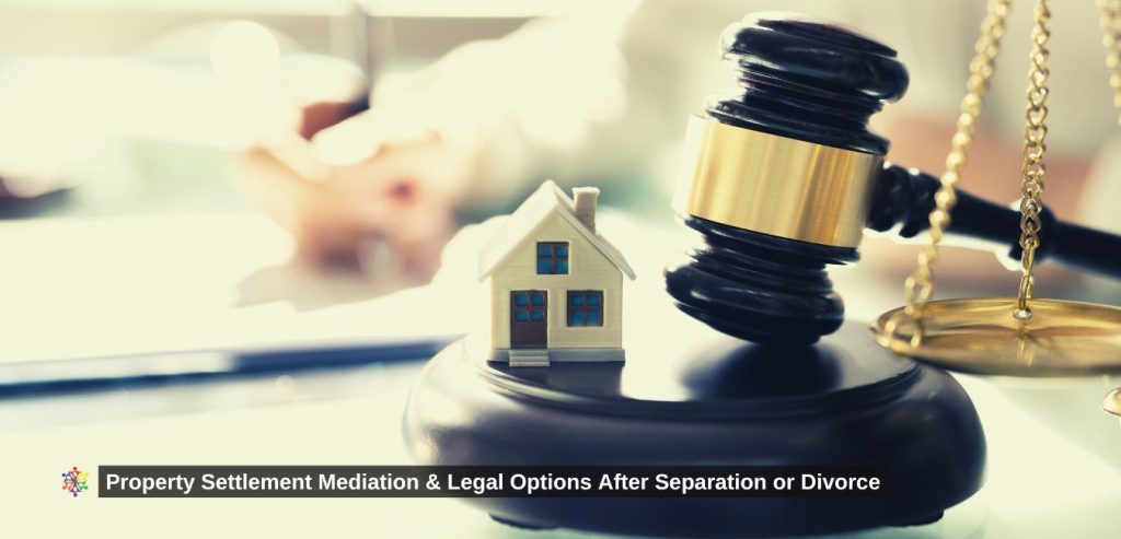 Property settlement mediation