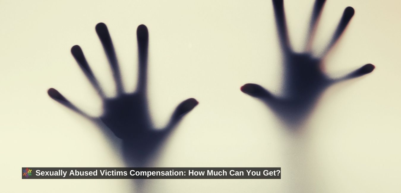 Sexually Abused Victims Compensation How Much Can You Get? United Legal