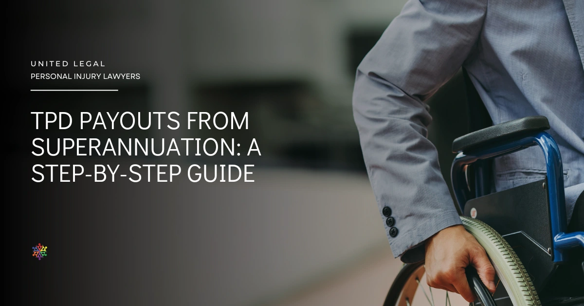 TPD Payouts from Superannuation: a step-by-step guide