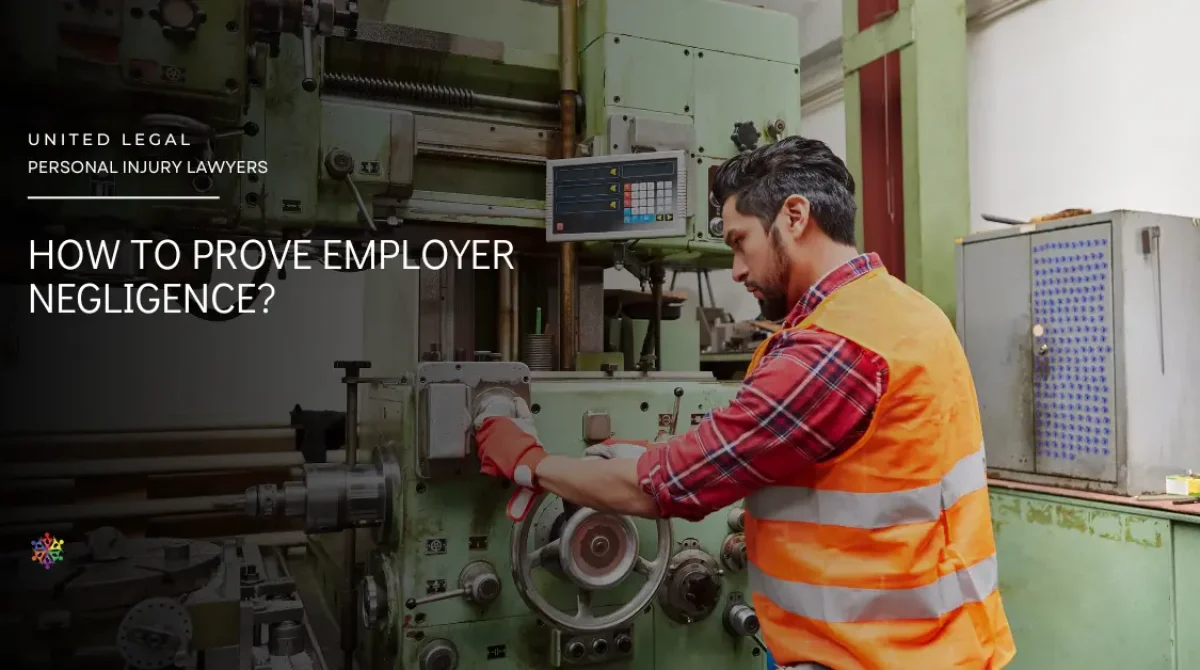 How to Prove Employer Negligence