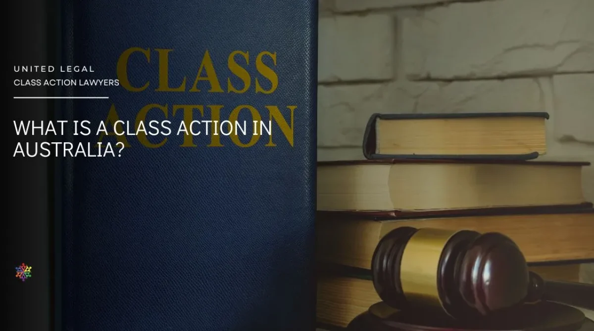 What is a Class Action In Australia?